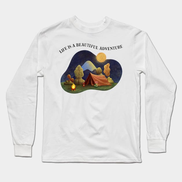 Life Is A Beautiful Adventure love camping Long Sleeve T-Shirt by JanesCreations